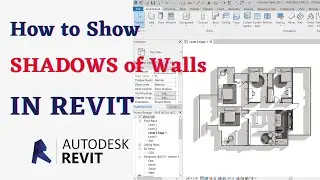 How to show shadows of Walls in Autodesk Revit ?
