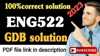 Eng522 gdb solution 2023/eng522 100%correct solution 2023/