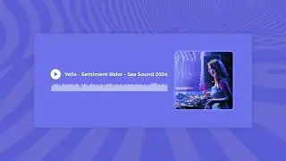 Yella - Sentiment Rider - Sea Sound 2024 (Goa Trance Mix)