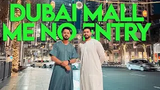 EID ME BURJ KHALIFA DUBAI MALL ME NO ENTRY I Abby Abdullah