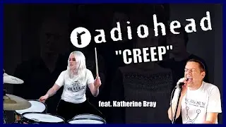 Creep - Radiohead Cover (feat. Katherine Bray)