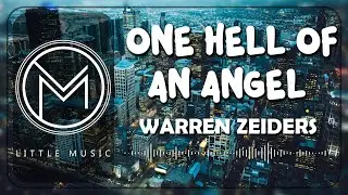 Warren Zeiders - One Hell of an Angel [Lyrics Video]