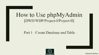How to use phpMyAdmin : Part 1 - Create Database and Table