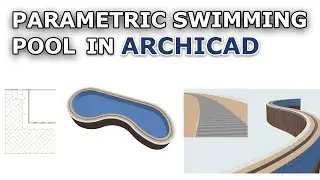 Archicad Tutorial: Parametric Swimming Pool