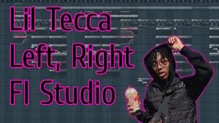 Lil Tecca - Left, Right | Fl Studio Remake (FL20)