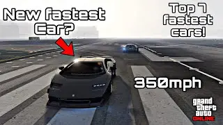 *NEW* TOP 7 FASTEST CARS (2022) - GTA 5 Online FULLY Upgraded Cars