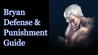 Tekken 8 Anti Bryan Defense/Punishment Guide