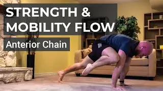 Anterior Chain Flow - At Home Strength & Mobility