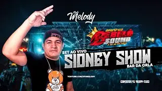 Set Ao Vivo Dj Sidney show - Bebelo Sound No Bar da Orla (Marcantes Tops)