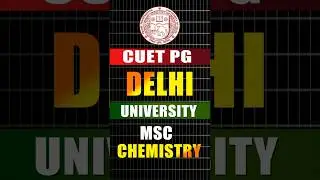CUET PG 2025 | Delhi University | DU Msc chemistry | du cuet pg safe score 