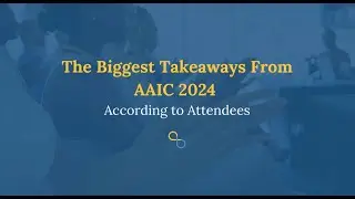 The Biggest Takeaways From AAIC 2024, According to Attendees