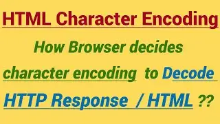HTML Character Encoding | html Meta Tag | Http Response Header : content-type | Byte order mark(BOM)