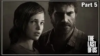 THE LAST OF US PART 5 - PC GAMEPLAY (Ultra Settings) 