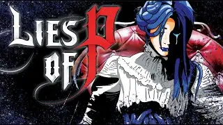 Lies of P: El final de la historia. (Explicado)