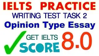 IELTS Practice | writing task 2 | opinion essay