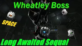 Portal 2 Final Battle Against Wheatley. (Portal 2 Part 8?)
