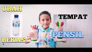MENJADI PAHLAWAN LINGKUNGAN DENGAN CARA MENDAUR ULANG BOTOL BEKAS MENJADI TEMPAT PENSIL CAKEP