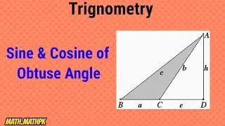 Sine and Cosine Of Obtuse angle