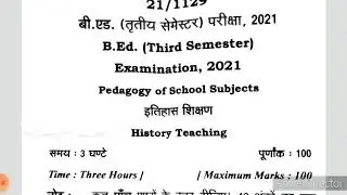 B.ed 3rd semester,इतिहास शिक्षण question paper 2021,mgkvp
