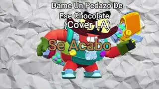 (Cover I.A)Dame Un Pedazo De Ese Chocolate Pero Son Berry Y Clancy