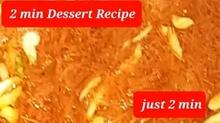 2 min sweet dish | Indian dessert | Tasty sweet dish