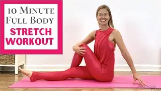 10 Minute Stretch Workout at Home - Full Body Stretching Exercises!