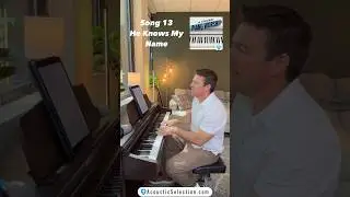 He Knows My Name | 4 Chord Piano Worship Songbook