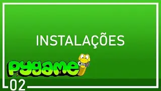 02 - Instalando Python3, Pycharm e Pygame