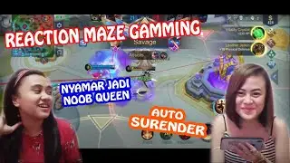 REACTION MAZE GAMING - PRANK FANNY NYAMAR JADI NOOB QUEEN, AUTO SAVAGE MUSUH LANGSUNG NYERAH ! PARAH