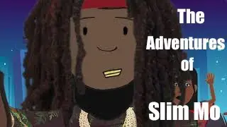 The Adventures of Slim Mo - Episode 2