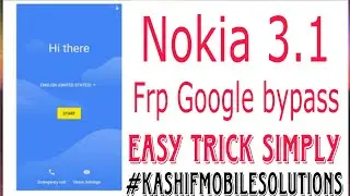 Nokia 3.1| 3.1 plus Google account bypass all Nokia #frpbypass #kashifmobilesolutions