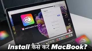 How to Install Adobe Creative Cloud in any Macbook PERFECTLY? (Hindi)