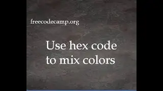 Use Hex Code to Mix Colors.