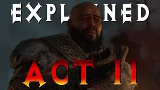 Diablo IV: ACT II Story Explained
