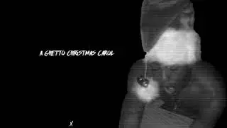 xxxtentacion - a ghetto christmas carol (slowed down)