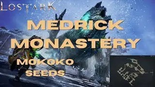 Medrick Monastery Mokoko Seeds | Lost Ark Guide