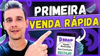 Afiliado BRAIP – Faça Sua PRIMEIRA VENDA Na Braip AINDA HOJE [Estratégia PASSO A PASSO]