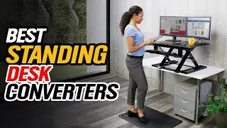 Top 5 Standing Desk Converters in 2024 👌