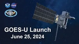 NOAA's GOES-U Launch
