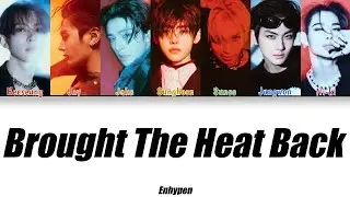 Enhypen - Brought The Heat Back (Color Coded Han|Rom|Eng Lyrics)