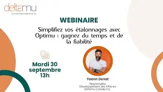 Webinaire - Simplifiez vos étalonnages avec Optimu : gagnez su temps et de la fiabilité