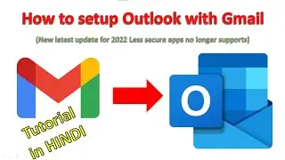 How to Add Gmail to Outlook (2023 NEW) Configure Gmail in Outlook  How to set configure outlook 2023