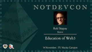 Rob Stupay - Education of Web3 I notDEVCON