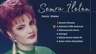 Semra İleten - İstanbul Gibi Kadınım