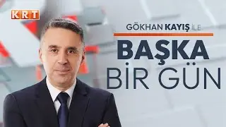#CANLI | Gökhan Kayış ile Başka Bir Gün | 26.08.2024 | #KRT