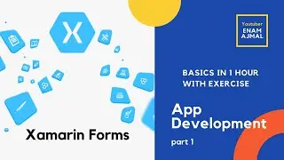 Xamarin Forms Tutorial Part 1 - Mobile App Development Course
