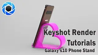 Best Keyshot Tutorial | Phone Stand 10 render | Rendering Samsung Galaxy S10 Stand
