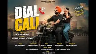 Dial Call 📞| Satinder Sandhar | New Punjabi Song 2026 |ਦਿਲ ਦੀ ਆਖਰੀ Call💔|Sad Romantic|Official Video