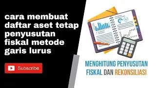 Template excel Daftar Aktiva Tetap - Penyusutan Fiskal Metode Garis Lurus