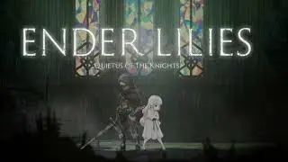 Ender Lilies OST Holy land